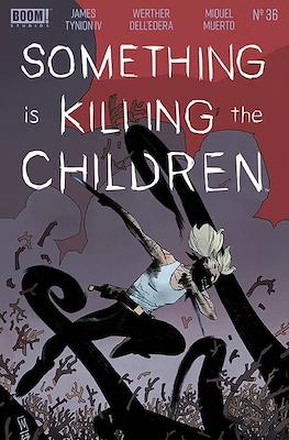 Something Is Killing The Children #36
