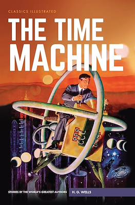 The Time Machine. Classics Illustrated