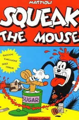 Squeak the Mouse (Rústica) #1