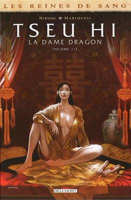 Tseu Hi, La Dame Dragon - Les Reines de Sang #1
