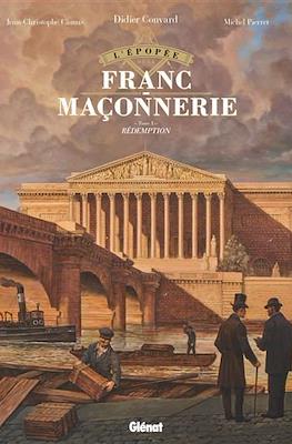L'Épopée de la franc-maçonnerie #10