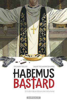 Habemus Bastard #2