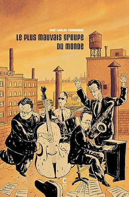 Le plus mauvais groupe du monde