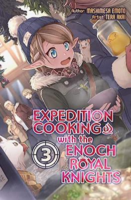 Expedition Cooking with the Enoch Royal Knights #3