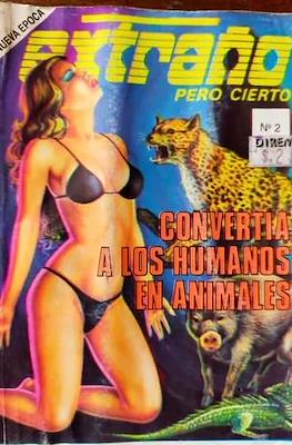 Extraño pero cierto