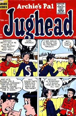 Archie's Pal Jughead Comics / Jughead (1949-1987) #40