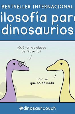Filosofía para dinosaurios