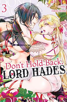 Don't Hold Back, Lord Hades #3