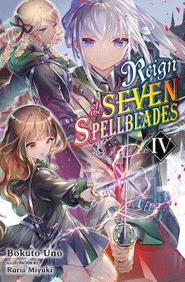 Reign of the Seven Spellblades #4