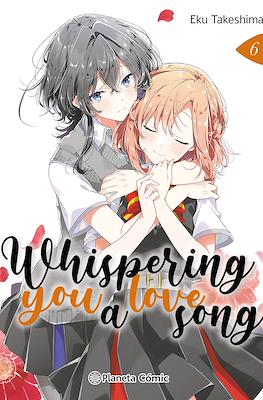 Whispering you a love song (Rústica con sobrecubierta) #6