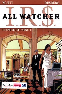 I.R.$. - All Watcher #4