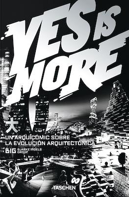 Yes is More