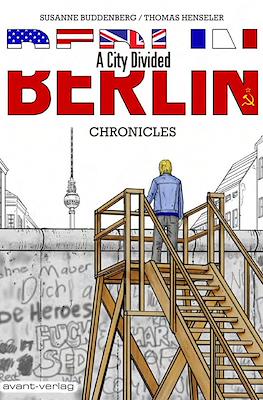 Berlin - A City Divided: Chronicles