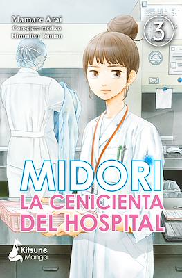 Midori, la cenicienta del hospital (Rústica) #3