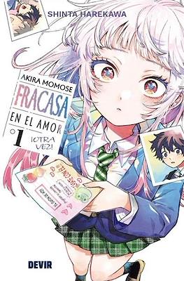 Akira Momose fracasa en el amor ¡otra vez! (Rústica con sobrecubierta) #1