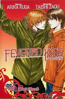 Fevered Kiss