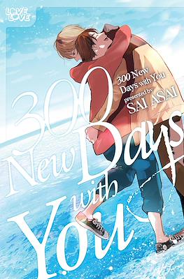 300 New Days With You