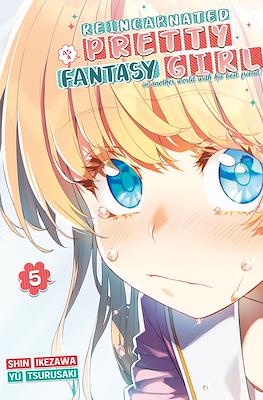Reincarnated as a Pretty Fantasy Girl #5