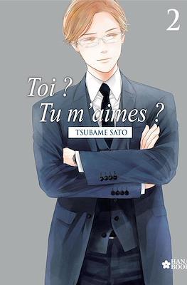 Toi? Tu m'aimes? #2