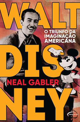 Walt Disney: O triunfo da imaginação americana
