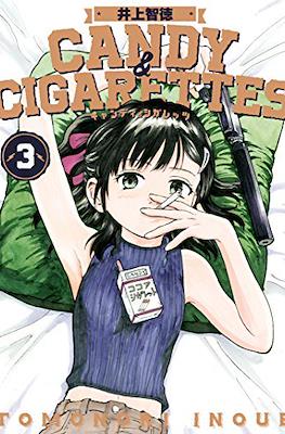 キャンディ & シガレッツ (Candy & Cigarettes) #3