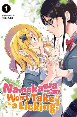 Namekawa-san Won’t Take a Licking!