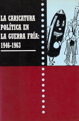 La caricatura política en la Guerra Fría: 1946-1963
