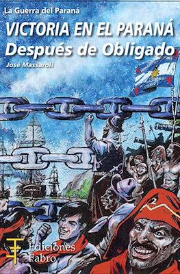 La Guerra del Paraná #3