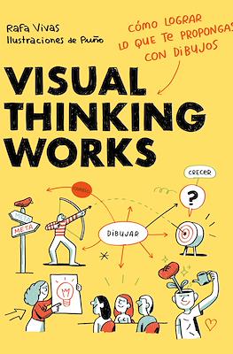 Visual Thinking Works (Rústica 160 pp)