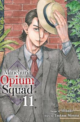 Manchuria Opium Squad #11