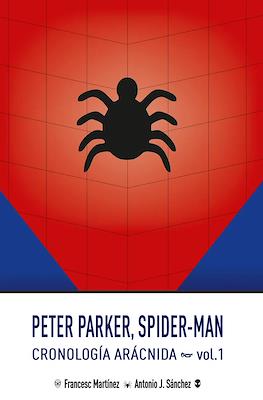 Peter Parker, Spider-Man: Cronología Arácnida #1