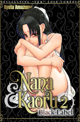 Nana & Kaoru - Black Label #2