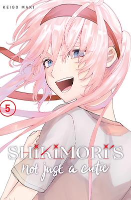Shikimori's Not Just a Cutie (Digital) #5