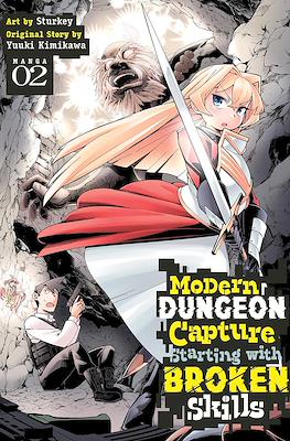 Modern Dungeon Capture Starting with Broken Skills #2