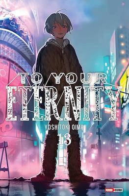 To Your Eternity (Rústica con sobrecubierta) #13