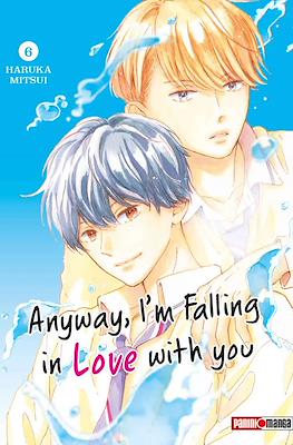 Anyway, I'm Falling in Love with you (Rústica con sobrecubierta) #6