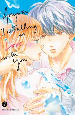 Anyway, I'm Falling in Love with You. #7