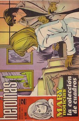 Mary "Noticias" / Heroínas (1962-1971) #398