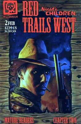 Night’s Children: Red Trails West #2