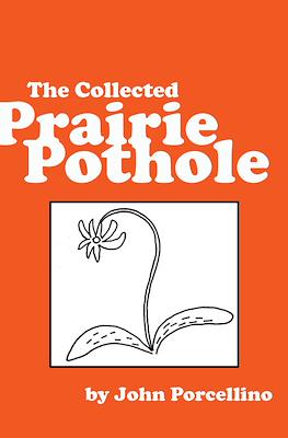 The Collected Prairie Pothole