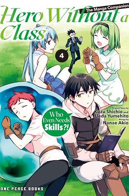 Hero Without a Class: Who Even Needs Skills?! #4