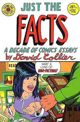 Just the Facts: A Decade of Comic Essays