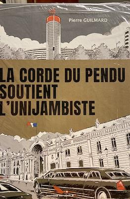 La corde du pendu soutient l'unijambiste
