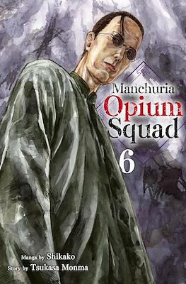 Manchuria Opium Squad #6