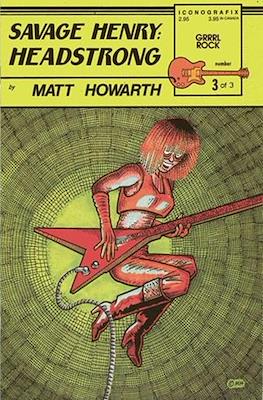 Savage Henry: Headstrong #3