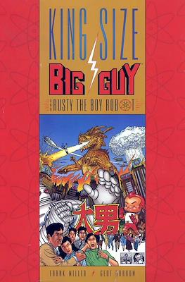 King Size Big Guy and Rusty the Boy Robot