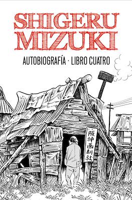 Shigeru Mizuki. Autobiografía #4