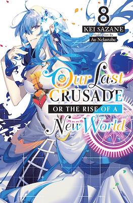 Our Last Crusade or the Rise of a New World #8
