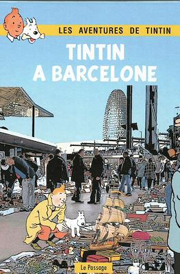 Les aventures de Tintin - Tintin à Barcelone