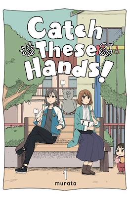 Catch These Hands! (Softcover 162 pp) #1